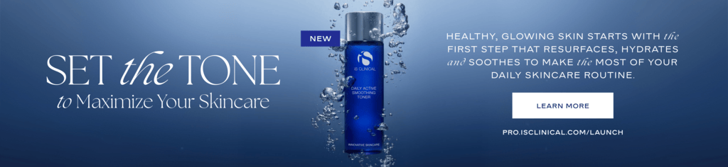 iS Clinical Daily Active Smoothing Toner promotional banner: Set the Tone to Maximize Your Skincare
